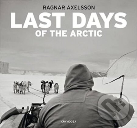 Kniha: Last days of the Arctic (Folio). Folio Kniha: Last days of the Arctic (Folio). Folio