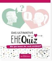 Kniha: Das ultimative Ehequiz (Ars Edition). Ars Edition, 2017 Kniha: Das ultimative Ehequiz (Ars Edition). Ars Edition, 2017