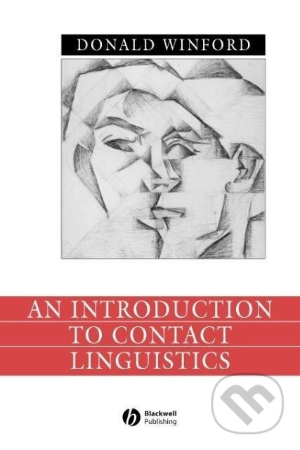 Kniha: An Introduction to Contact Linguistics (Winford). John Wiley & Sons, 2003 Kniha: An Introduction to Contact Linguistics (Winford). John Wiley & Sons, 2003