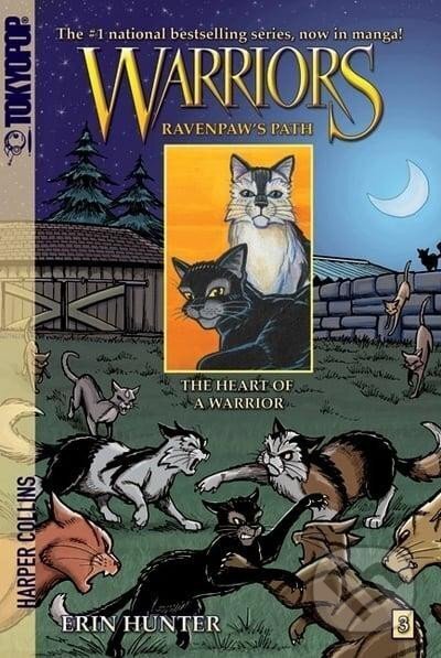 Kniha: Warriors: Ravenpaw´s Path #3: The Heart of a Warrior (Erin Hunterová). HarperCollins Publishers, 2010 Kniha: Warriors: Ravenpaw´s Path #3: The Heart of a Warrior (Erin Hunterová). HarperCollins Publishers, 2010