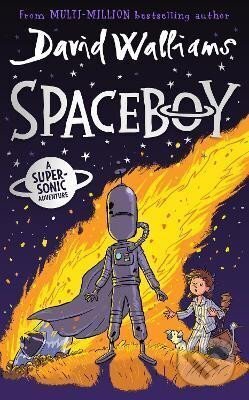 Kniha: Spaceboy (David Walliams). HarperCollins Publishers, 2022 Kniha: Spaceboy (David Walliams). HarperCollins Publishers, 2022