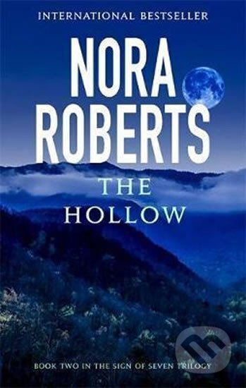 Kniha: The Hollow : Number 2 in series (Nora Roberts). Little, Brown Book Group, 2016 Kniha: The Hollow : Number 2 in series (Nora Roberts). Little, Brown Book Group, 2016