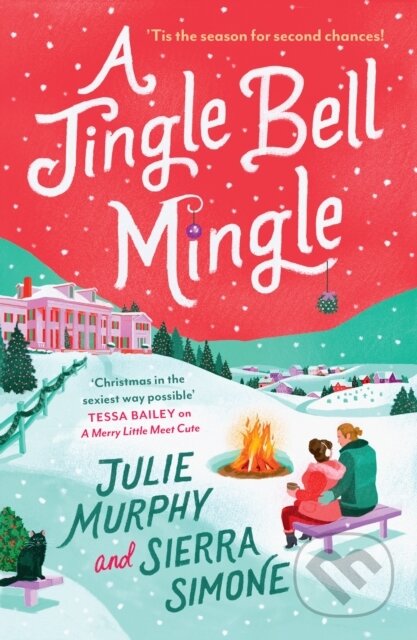 Kniha: A Jingle Bell Mingle (Julie Murphy a Sierra Simone). HarperCollins, 2024 Kniha: A Jingle Bell Mingle (Julie Murphy a Sierra Simone). HarperCollins, 2024