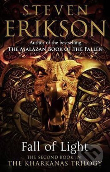 Kniha: Fall of Light (Steven Erikson). Random House, 2017 Kniha: Fall of Light (Steven Erikson). Random House, 2017