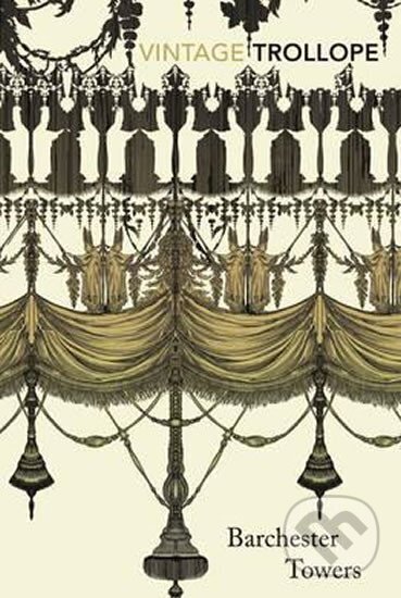 Kniha: Barchester Towers (Anthony Trollope). Vintage, 2017 Kniha: Barchester Towers (Anthony Trollope). Vintage, 2017