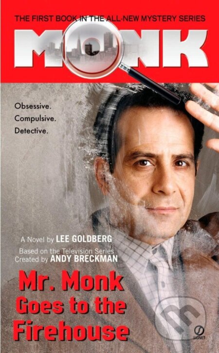 Kniha: Mr. Monk Goes to the Firehouse (Lee Goldberg). Berkley Books, 2006 Kniha: Mr. Monk Goes to the Firehouse (Lee Goldberg). Berkley Books, 2006