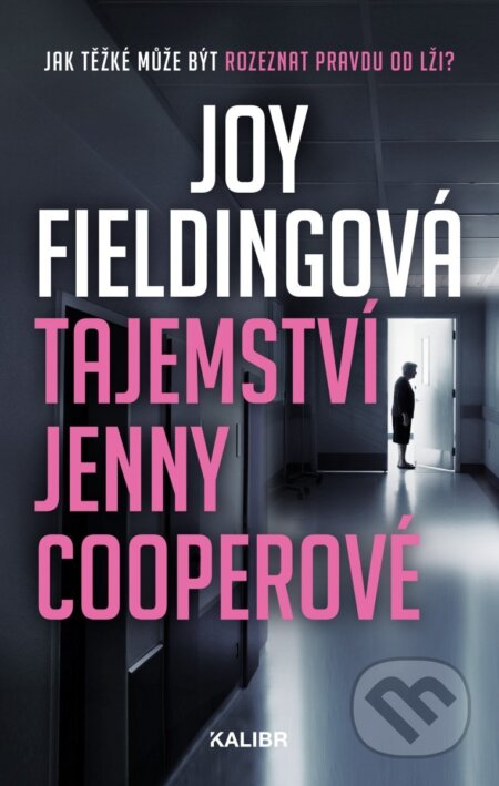 Kniha: Tajemství Jenny Cooperové (Joy Fielding). Kalibr, 2026 Kniha: Tajemství Jenny Cooperové (Joy Fielding). Kalibr, 2026
