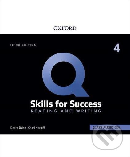 Kniha: Q: Skills for Success 4 Reading & Writing Class Audio CDs /2/, 3rd (Debra Daise). Oxford University Press, 2020 Kniha: Q: Skills for Success 4 Reading & Writing Class Audio CDs /2/, 3rd (Debra Daise). Oxford University Press, 2020