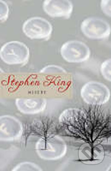 Kniha: Misery (Stephen King). Hodder and Stoughton Kniha: Misery (Stephen King). Hodder and Stoughton