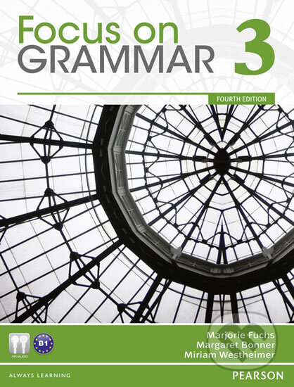 Kniha: Focus on Grammar 3 (Marjorie Fuchs). Pearson, 2011 Kniha: Focus on Grammar 3 (Marjorie Fuchs). Pearson, 2011