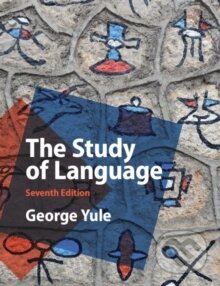 Kniha: The Study of Language (George Yule). , 2020 Kniha: The Study of Language (George Yule). , 2020