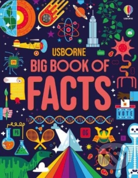 Kniha: Big Book of Facts (Alex Frith, Victoria Williams, Megan Cullis, Mairi Mackinnon a Amy Chiu). Usborne, 2024 Kniha: Big Book of Facts (Alex Frith, Victoria Williams, Megan Cullis, Mairi Mackinnon a Amy Chiu). Usborne, 2024