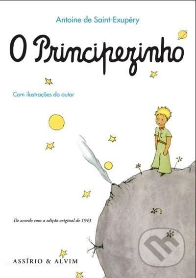 Kniha: O Principezinho (Portuguese) (Antoine Saint-Exupéry de). , 2016 Kniha: O Principezinho (Portuguese) (Antoine Saint-Exupéry de). , 2016