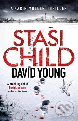 Kniha: Stasi Child (David Young). , 2016 Kniha: Stasi Child (David Young). , 2016