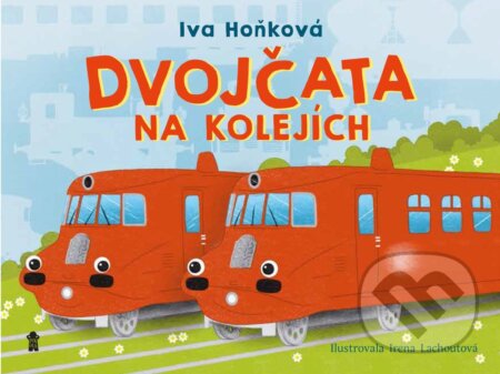 Kniha: Dvojčata na kolejích (Iva Hoňková). Pikola, 2026 Kniha: Dvojčata na kolejích (Iva Hoňková). Pikola, 2026