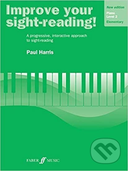 Kniha: Improve Your Sight-Reading! L2 (Paul Harris). FABER Kniha: Improve Your Sight-Reading! L2 (Paul Harris). FABER