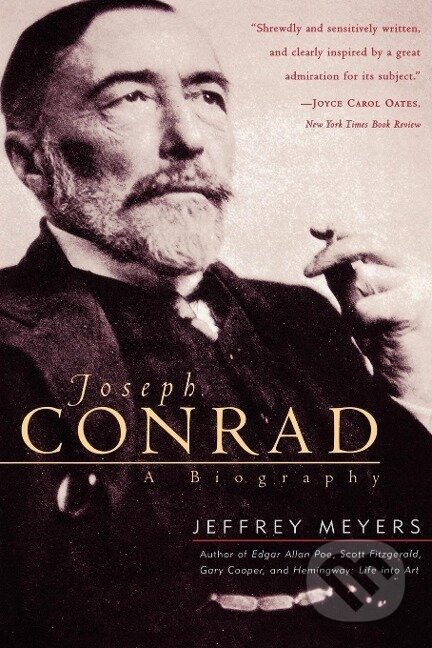 Kniha: Joseph Conrad (Jeffrey Meyers). , 2001 Kniha: Joseph Conrad (Jeffrey Meyers). , 2001