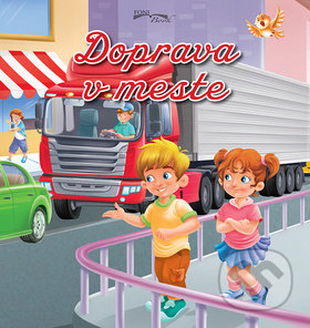 Kniha: Doprava v meste (Foni book). Foni book, 2017 Kniha: Doprava v meste (Foni book). Foni book, 2017