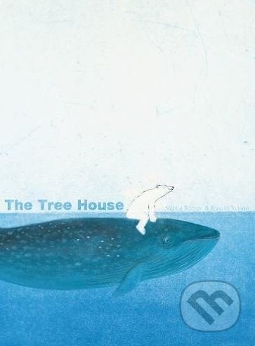 Kniha: The Tree House (Marije Tolman). Lemniscaat, 2017 Kniha: The Tree House (Marije Tolman). Lemniscaat, 2017