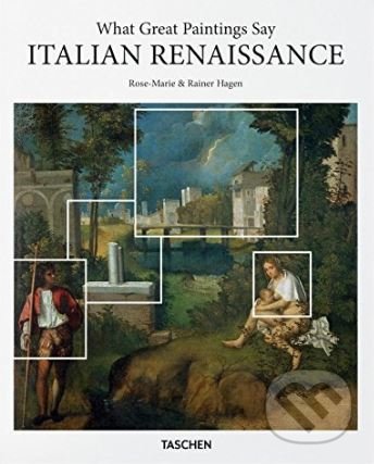 Kniha: Italian Renaissance (Rainer Hagen a Rose-Marie Hagen). Taschen, 2018 Kniha: Italian Renaissance (Rainer Hagen a Rose-Marie Hagen). Taschen, 2018