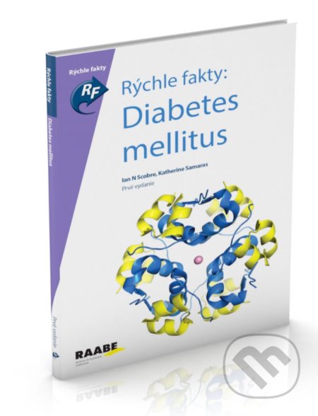 Kniha: Diabetes mellitus (Ian N Scobie a Katherine Samaras). Raabe, 2018 Kniha: Diabetes mellitus (Ian N Scobie a Katherine Samaras). Raabe, 2018