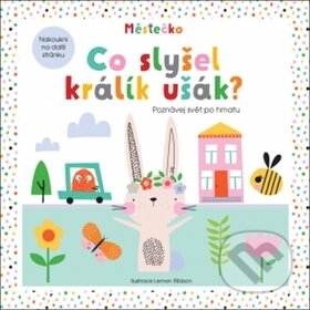 Kniha: Co slyšel králík ušák? (Lemon Ribbon). Svojtka&Co., 2018 Kniha: Co slyšel králík ušák? (Lemon Ribbon). Svojtka&Co., 2018