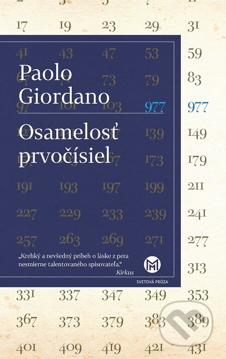 E-kniha: Osamelosť prvočísiel (Paolo Giordano). Slovart, 2017 E-kniha: Osamelosť prvočísiel (Paolo Giordano). Slovart, 2017