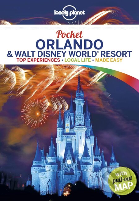 Kniha: Pocket Orlando & Walt Disney World® Resort (Kate Armstrong). Lonely Planet, 2018 Kniha: Pocket Orlando & Walt Disney World® Resort (Kate Armstrong). Lonely Planet, 2018