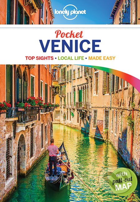 Kniha: Pocket Venice (Lonely Planet). Lonely Planet, 2018 Kniha: Pocket Venice (Lonely Planet). Lonely Planet, 2018