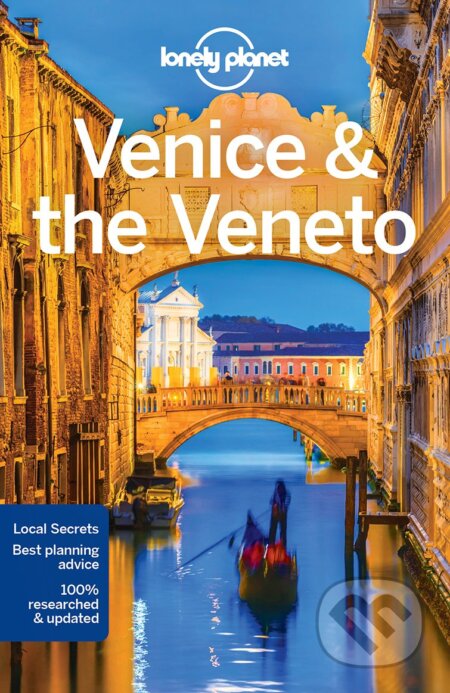 Kniha: Venice & The Veneto (Marc Di Duca, Paula Hardy a Peter Dragicevich). Lonely Planet, 2018 Kniha: Venice & The Veneto (Marc Di Duca, Paula Hardy a Peter Dragicevich). Lonely Planet, 2018