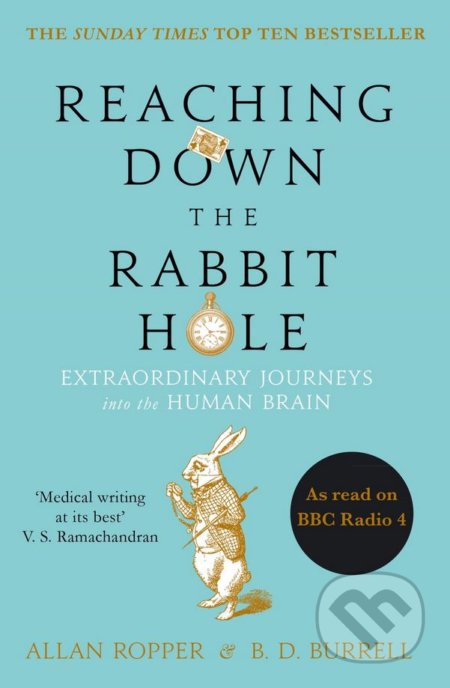 Kniha: Reaching Down the Rabbit Hole (Allan Ropper a Brian David Burrell). Atlantic Books, 2016 Kniha: Reaching Down the Rabbit Hole (Allan Ropper a Brian David Burrell). Atlantic Books, 2016