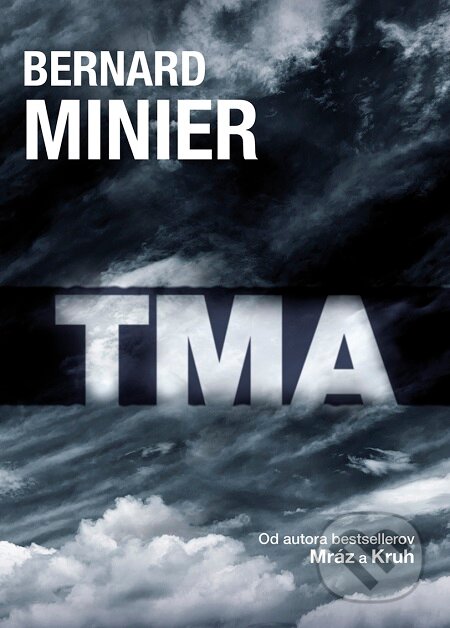 E-kniha: Tma (Bernard Minier). XYZ, 2016 E-kniha: Tma (Bernard Minier). XYZ, 2016