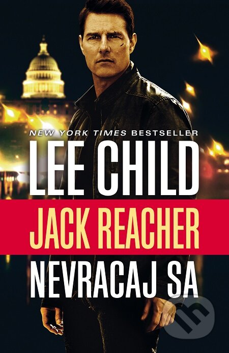 E-kniha: Nevracaj sa (Lee Child). Plus, 2016 E-kniha: Nevracaj sa (Lee Child). Plus, 2016