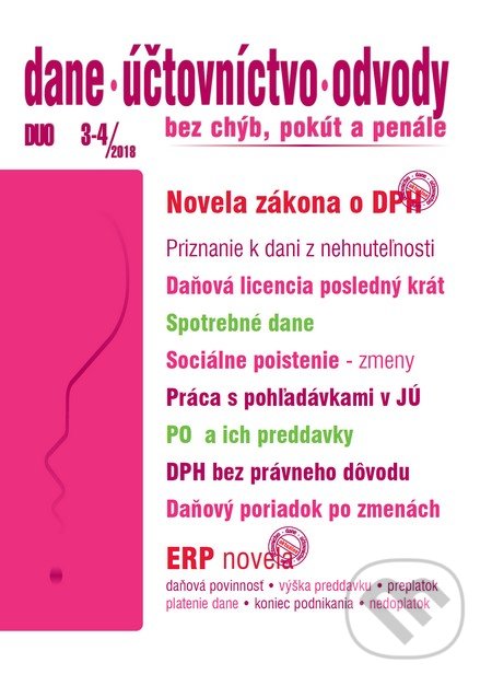 Kniha: Dane, účtovníctvo, odvody 3-4/2018 (Poradca s.r.o.). Poradca s.r.o., 2018 Kniha: Dane, účtovníctvo, odvody 3-4/2018 (Poradca s.r.o.). Poradca s.r.o., 2018