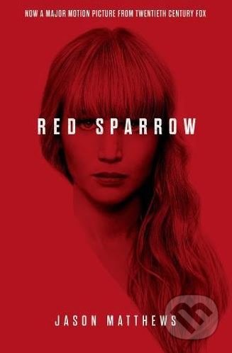Kniha: Red Sparrow (Jason Matthews). Simon & Schuster, 2018 Kniha: Red Sparrow (Jason Matthews). Simon & Schuster, 2018