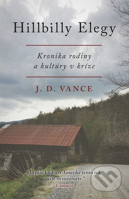 E-kniha: Hillbilly Elegy (J.D. Vance). Tatran, 2017 E-kniha: Hillbilly Elegy (J.D. Vance). Tatran, 2017