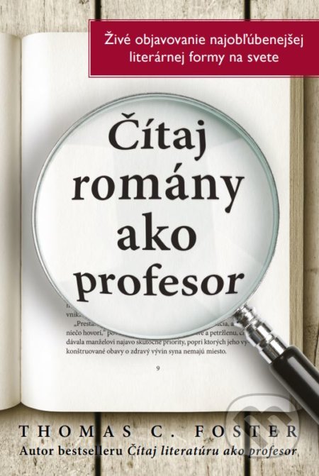 Kniha: Čítaj romány ako profesor (Thomas C. Foster), 2018 Kniha: Čítaj romány ako profesor (Thomas C. Foster), 2018