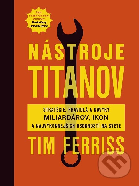 E-kniha: Nástroje titanov (Timothy Ferriss). Tatran, 2017 E-kniha: Nástroje titanov (Timothy Ferriss). Tatran, 2017