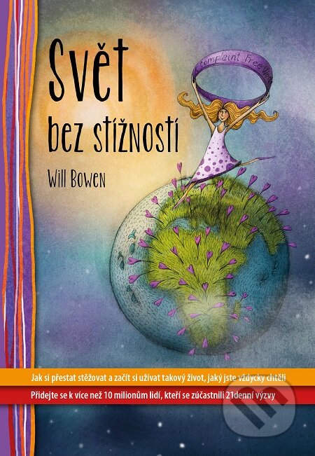 E-kniha: Svět bez stížností (Will Bowen). Synergie, 2018 E-kniha: Svět bez stížností (Will Bowen). Synergie, 2018