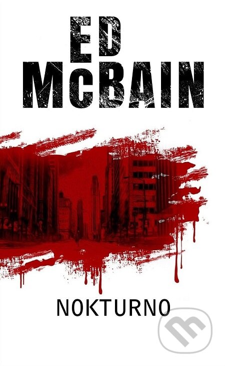 E-kniha: Nokturno (Ed McBain). Baronet, 2018 E-kniha: Nokturno (Ed McBain). Baronet, 2018