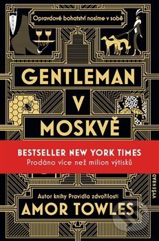 Kniha: Gentleman v Moskvě (Amor Towles), 2018 Kniha: Gentleman v Moskvě (Amor Towles), 2018