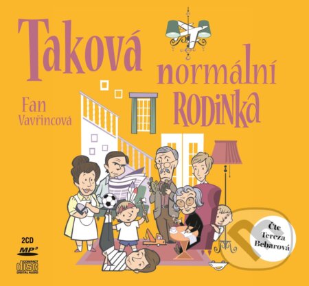 Audiokniha: Taková normální rodinka (Fan Vavřincová). XYZ, 2018 Audiokniha: Taková normální rodinka (Fan Vavřincová). XYZ, 2018