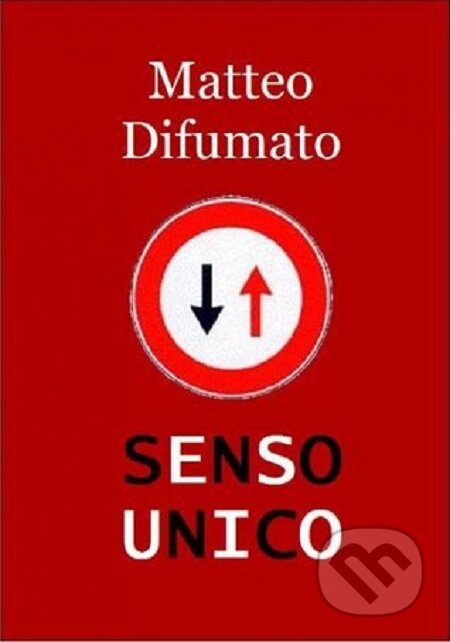 E-kniha: Senso unico (Matteo Difumato). Quadrom E-kniha: Senso unico (Matteo Difumato). Quadrom