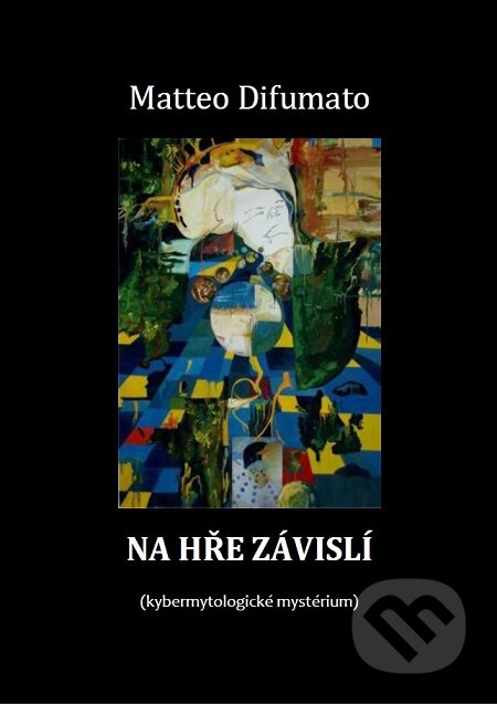 E-kniha: Na hře závislí (Matteo Difumato). Quadrom E-kniha: Na hře závislí (Matteo Difumato). Quadrom