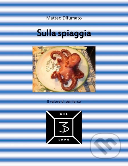 E-kniha: Sulla spiaggia (Matteo Difumato). Quadrom E-kniha: Sulla spiaggia (Matteo Difumato). Quadrom