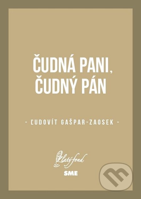 E-kniha: Čudná pani, čudný pán (Ľudovít Gašpar-Zaosek). Petit Press E-kniha: Čudná pani, čudný pán (Ľudovít Gašpar-Zaosek). Petit Press