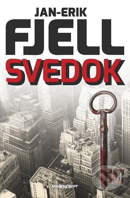 Kniha: Svedok (Jan-Erik Fjell). Marenčin PT, 2018 Kniha: Svedok (Jan-Erik Fjell). Marenčin PT, 2018