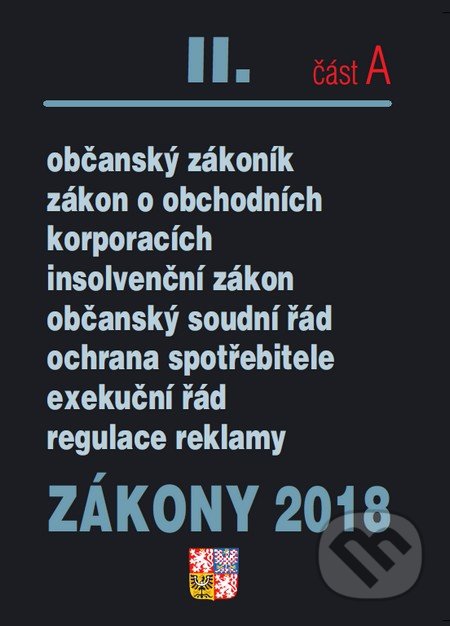 Zákony 2018 II/A (CZ) (Poradce s.r.o.). Poradce s.r.o., 2018 Zákony 2018 II/A (CZ) (Poradce s.r.o.). Poradce s.r.o., 2018