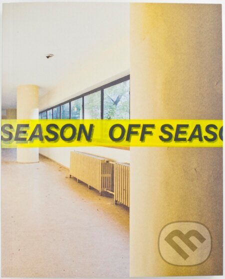 Kniha: OFF SEASON (Andrea Kalinová). Archimera, 2017 Kniha: OFF SEASON (Andrea Kalinová). Archimera, 2017