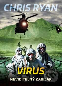 Kniha: Virus (Chris Ryan). Naše vojsko CZ, 2017 Kniha: Virus (Chris Ryan). Naše vojsko CZ, 2017